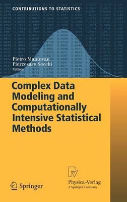 Complex Data Modeling and Computationally Intensive Statistical Methods