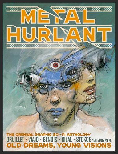 Metal Hurlant Volume 1