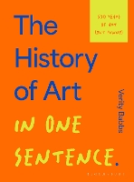 The History of Art in One Sentence by Verity Babbs