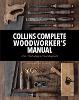 Collins Complete Woodworker’s Manual