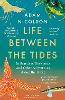 Life Between the Tides