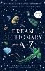 The Dream Dictionary from A to Z [Revised edition]