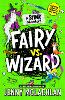 Stink: Fairy vs Wizard