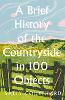 A Brief History of the Countryside in 100 Objects