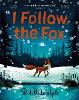 I Follow The Fox