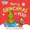 Merry Grinchmas to You!