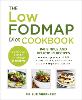 The Low-FODMAP Diet Cookbook