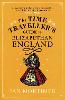 The Time Traveller's Guide to Elizabethan England