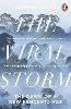 The Viral Storm