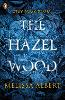 The Hazel Wood