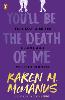 You'll Be the Death of Me