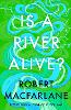 Is a River Alive?