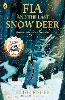 Fia and the Last Snow Deer