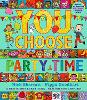 You Choose Party Time