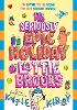 The Seriously Epic Holiday of Lottie Brooks