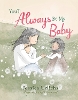 You’ll Always Be My Baby