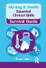 Nursing & Health Survival Guide: Essential Clinical Skills