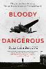 Bloody Dangerous