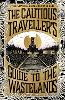 The Cautious Traveller's Guide to The Wastelands