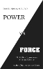 Power vs. Force