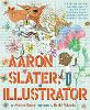 Aaron Slater, Illustrator