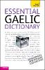 Essential Gaelic Dictionary: Teach Yourself