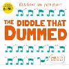 The Diddle That Dummed