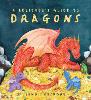 A Believer's Guide to Dragons