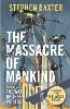 The Massacre of Mankind