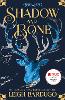 Shadow and Bone