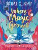 Where Magic Grows