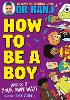 How to Be a Boy