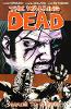 The Walking Dead Volume 8: Made To Suffer