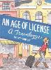 An Age of License