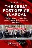 The Great Post Office Scandal