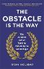 The Obstacle is the Way