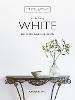 The White Company, For the Love of White