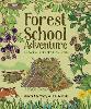 Forest School Adventure