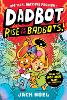 Dadbot 2: Rise of the Badbots!