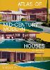 Atlas of Mid-Century Modern Houses
