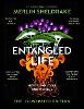 Entangled Life (The Illustrated Edition)
