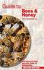 Guide to Bees & Honey