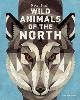 Wild Animals of the North