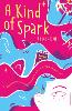 A Kind of Spark