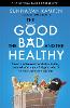 The Good, the Bad and the Healthy