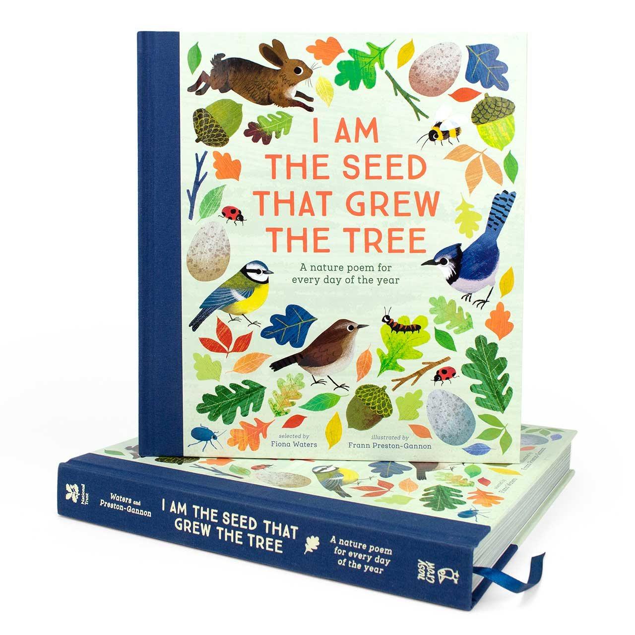 National Trust: I Am the Seed That Grew the Tree, A Nature Poem for Every Day of the Year (Poetry Collections)