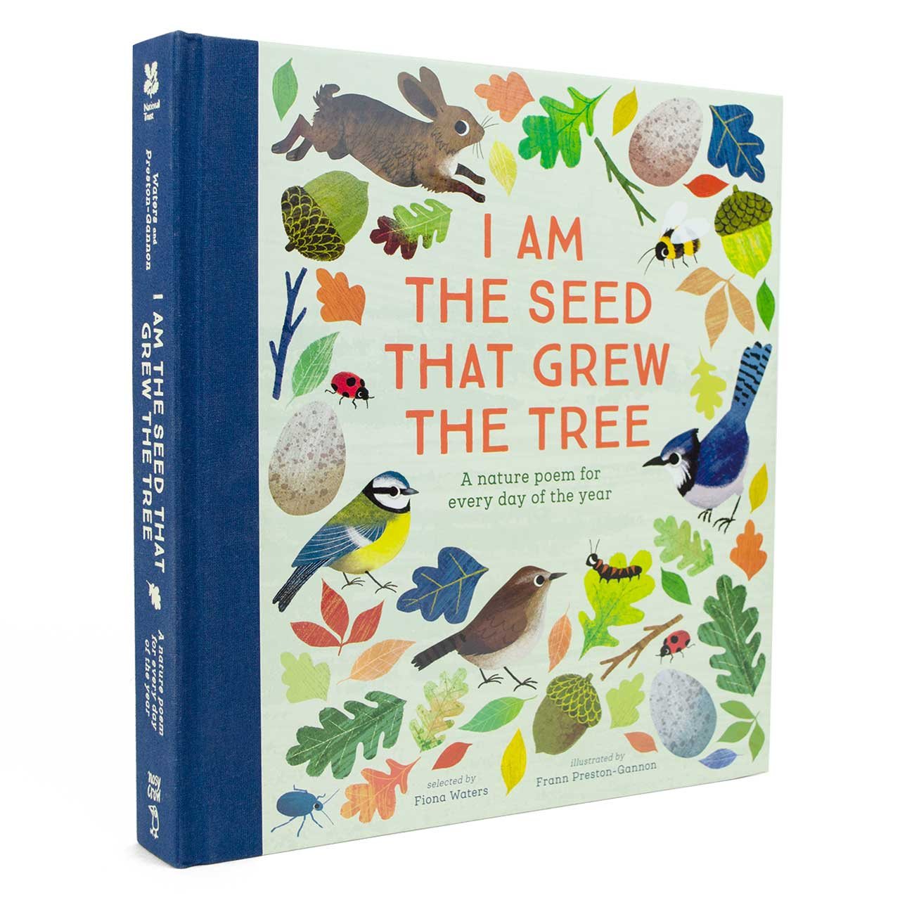 National Trust: I Am the Seed That Grew the Tree, A Nature Poem for Every Day of the Year (Poetry Collections)