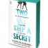 Two Can Keep a Secret