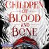 Children of Blood and Bone