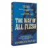 The Way of All Flesh